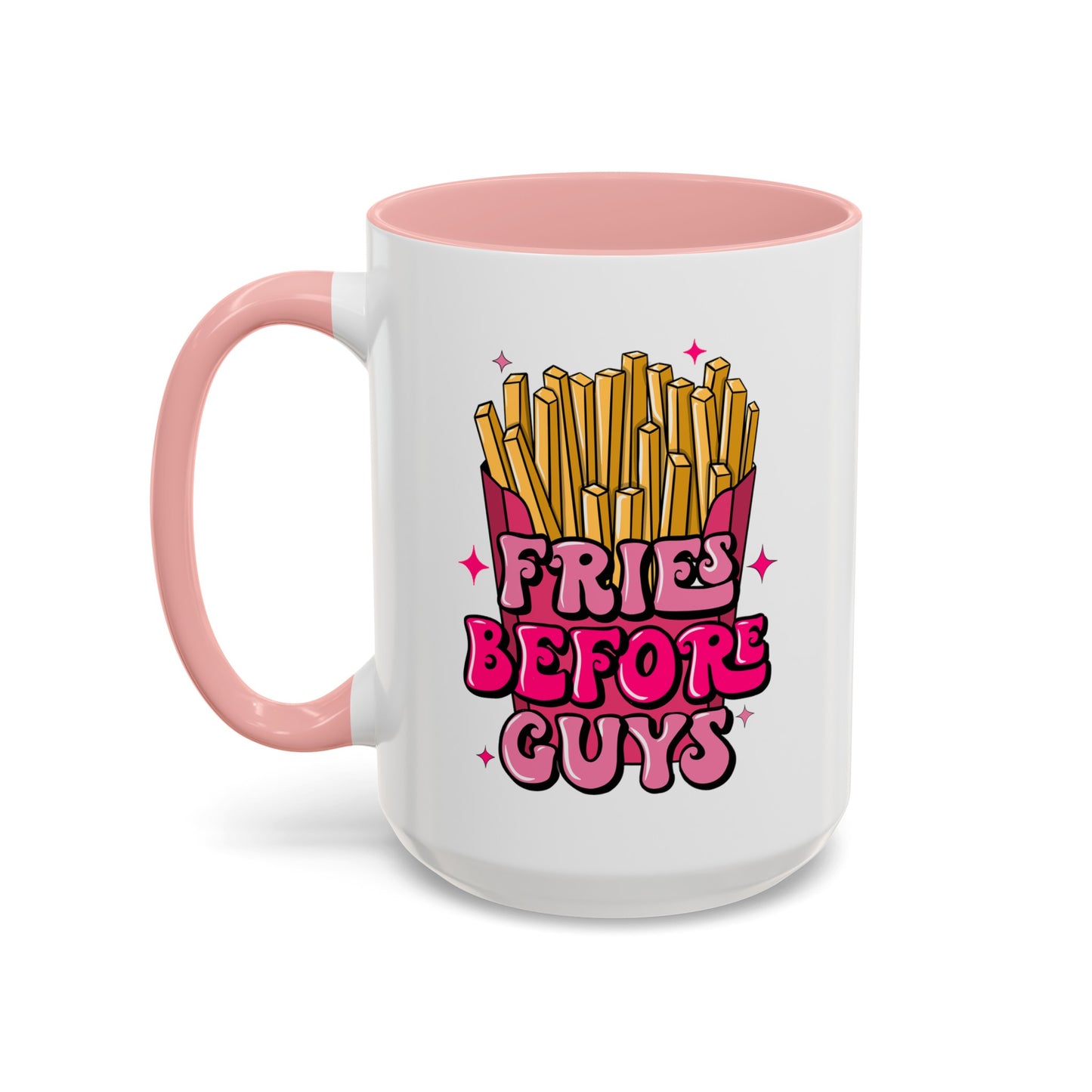 Fries Before Guys-Accent Coffee Mug (11, 15oz)