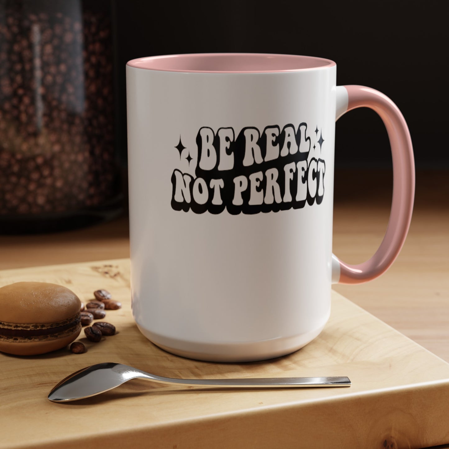Be Real-Accent Coffee Mug (11, 15oz)