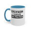 Caution-No Filter-Accent Coffee Mug (11, 15oz)