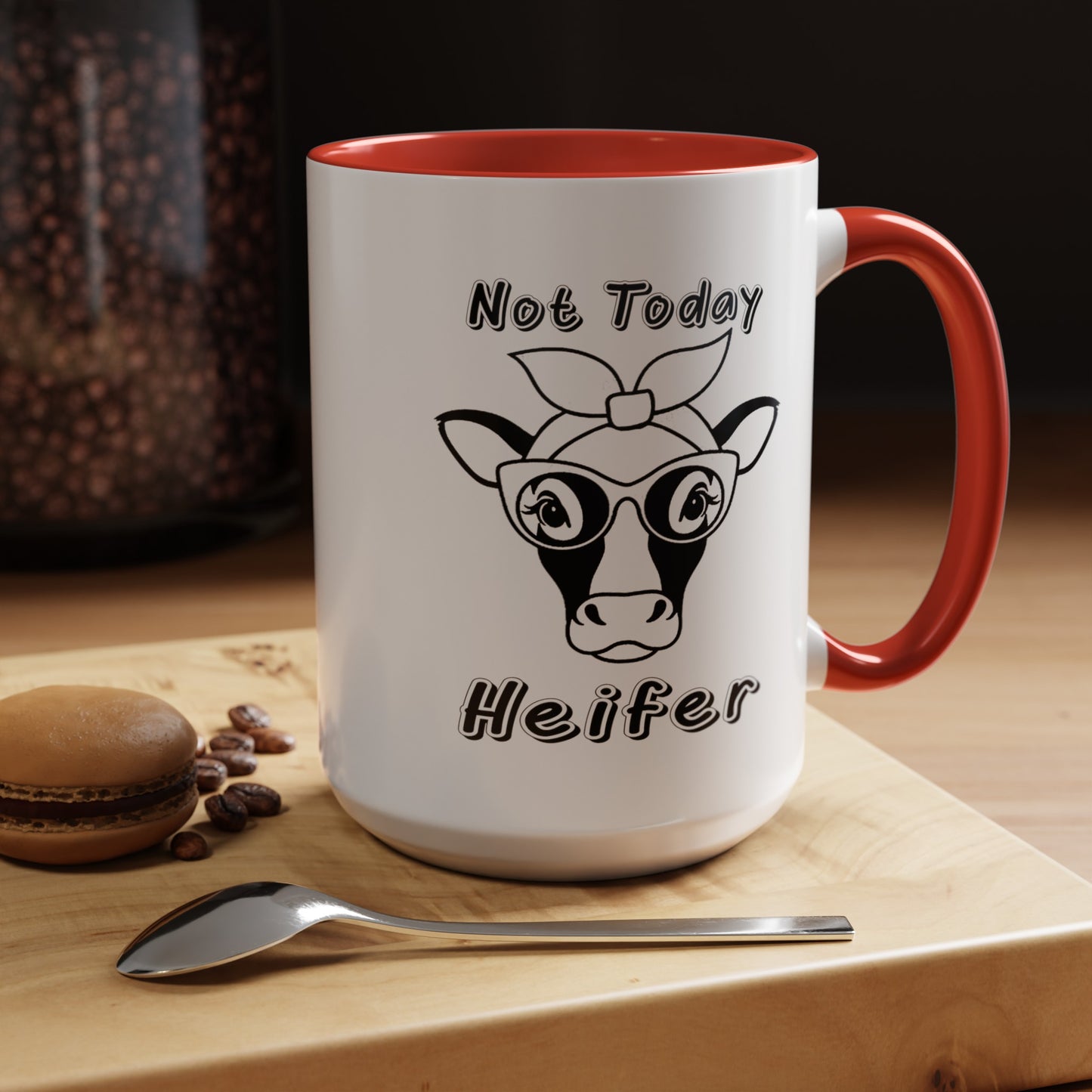 Not Today Heifer-Accent Coffee Mug (11, 15oz)