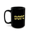 Dope-Black Mug (11oz, 15oz)
