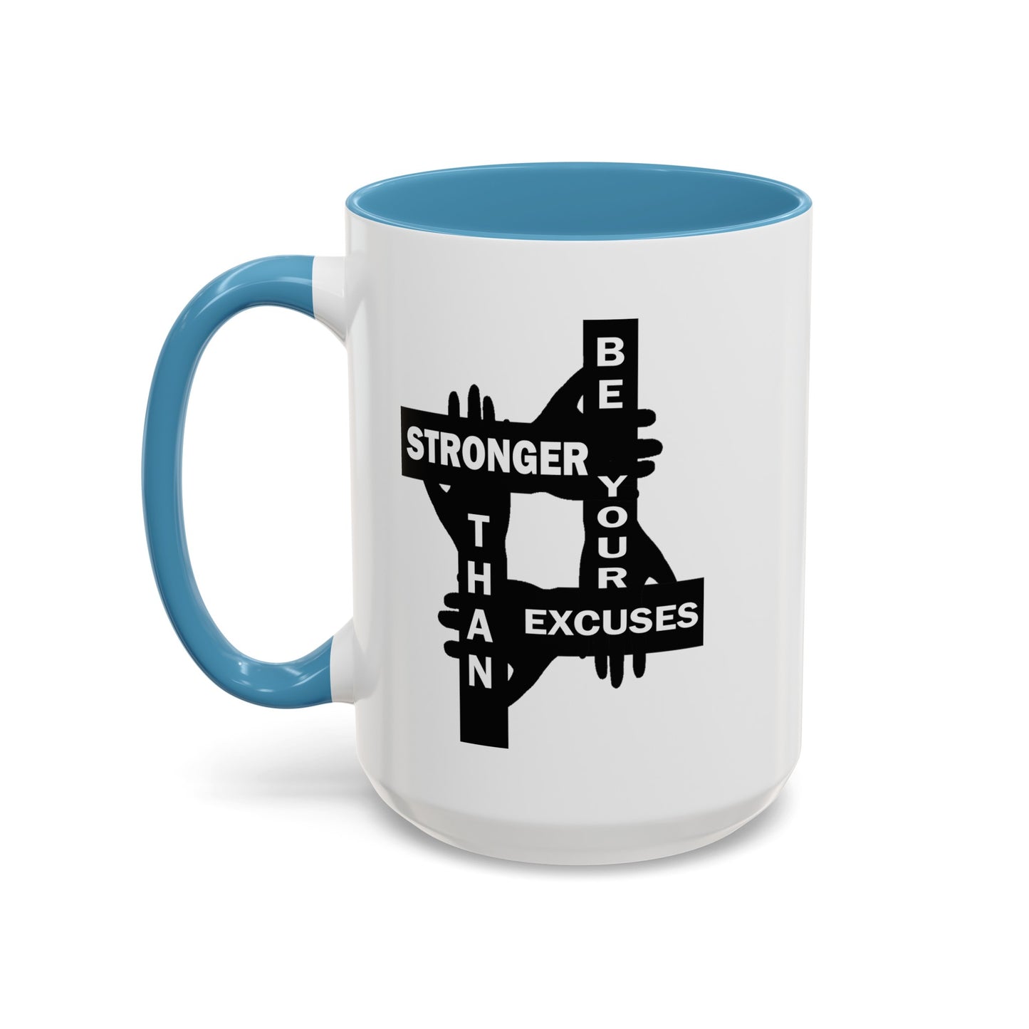 Be Stronger-Accent Coffee Mug (11, 15oz)