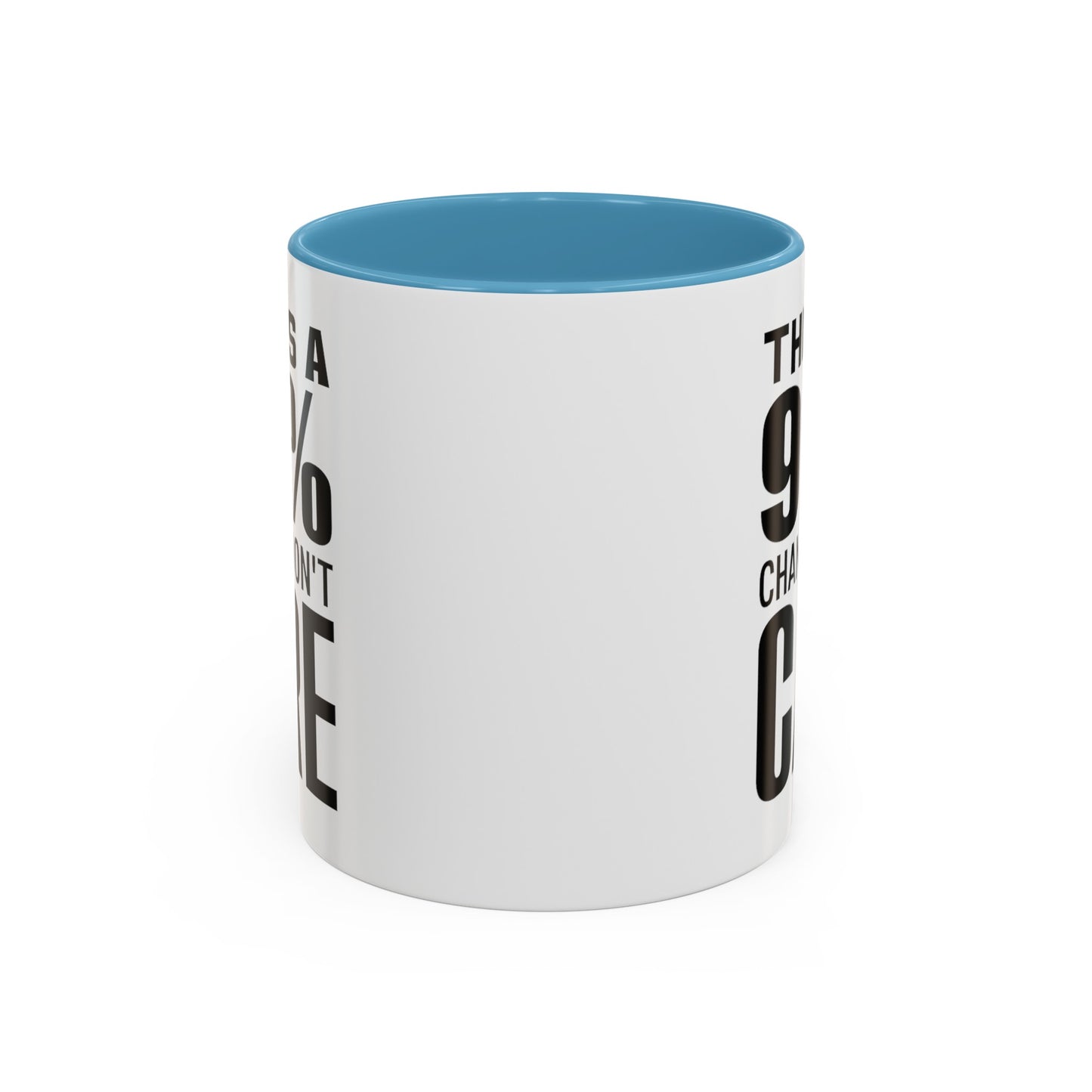 I Don't Care-Accent Coffee Mug (11, 15oz)