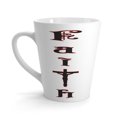 Faith-Latte Mug, 12oz