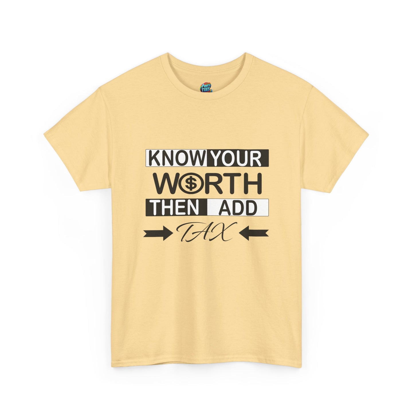 Know Your Worth-Heavy Cotton Classic Tee