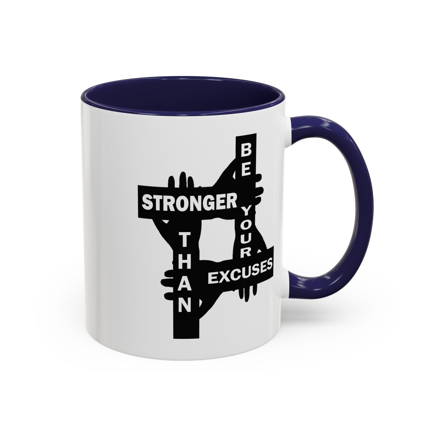 Be Stronger-Accent Coffee Mug (11, 15oz)
