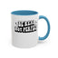 Be Real-Accent Coffee Mug (11, 15oz)