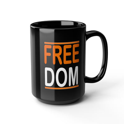 Freedom-Black Mug (11oz, 15oz)