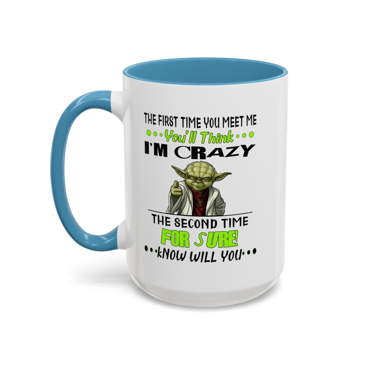 Crazy Yoda-Accent Coffee Mug (11, 15oz)