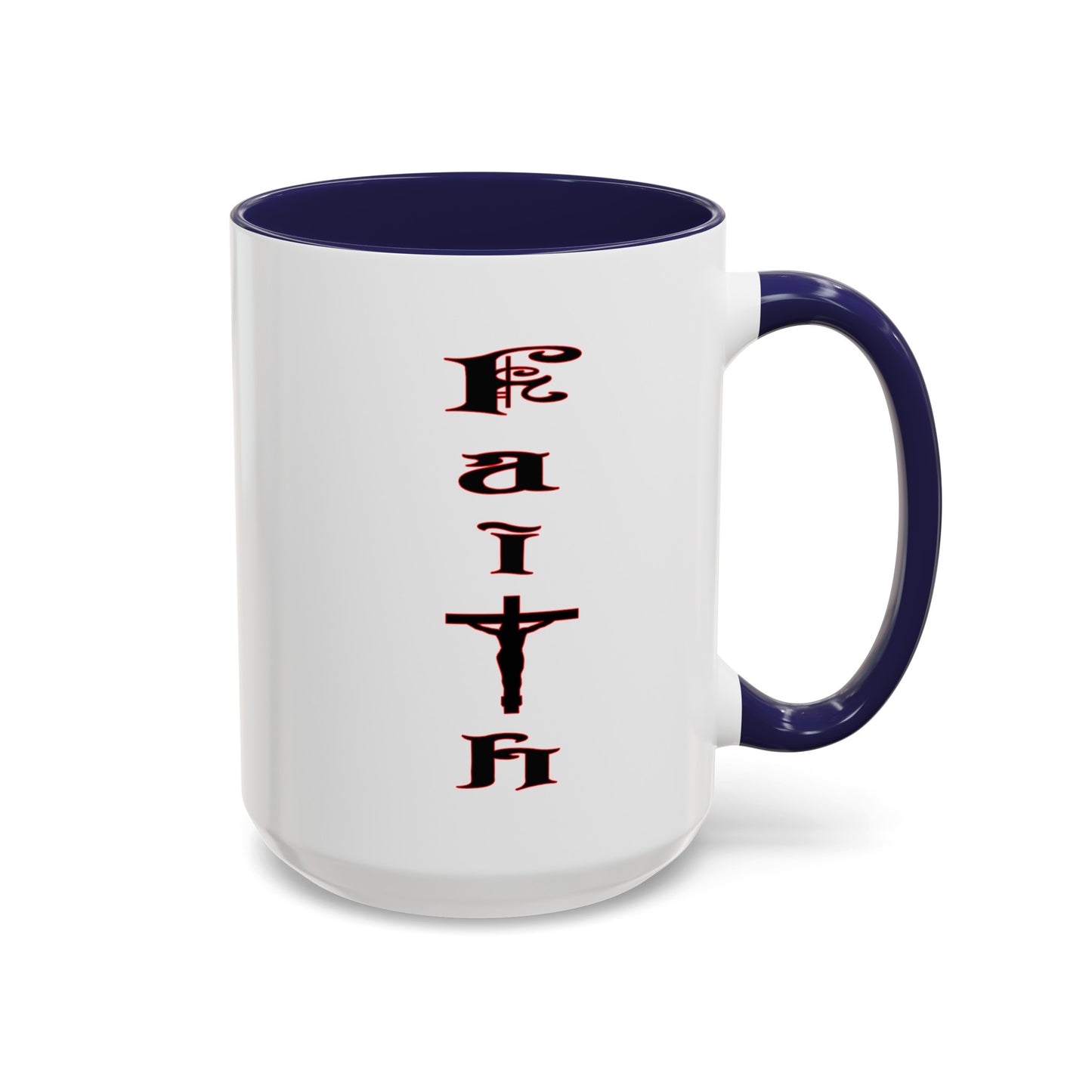 Faith-Accent Coffee Mug (11, 15oz)