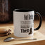 Identity Theft-Accent Coffee Mug (11, 15oz)
