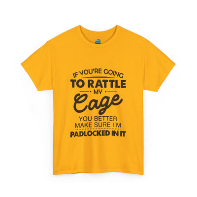 Rattle My Cage-Heavy Cotton Classic Tee