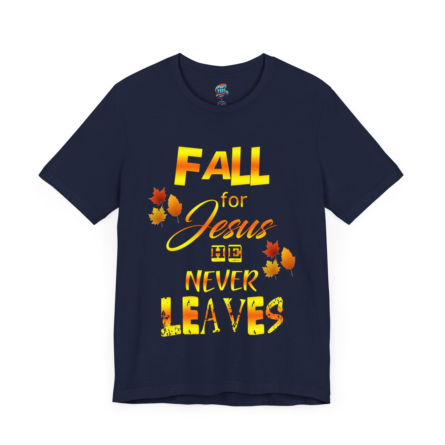 Fall For Jesus-Jersey Knit T-Shirt