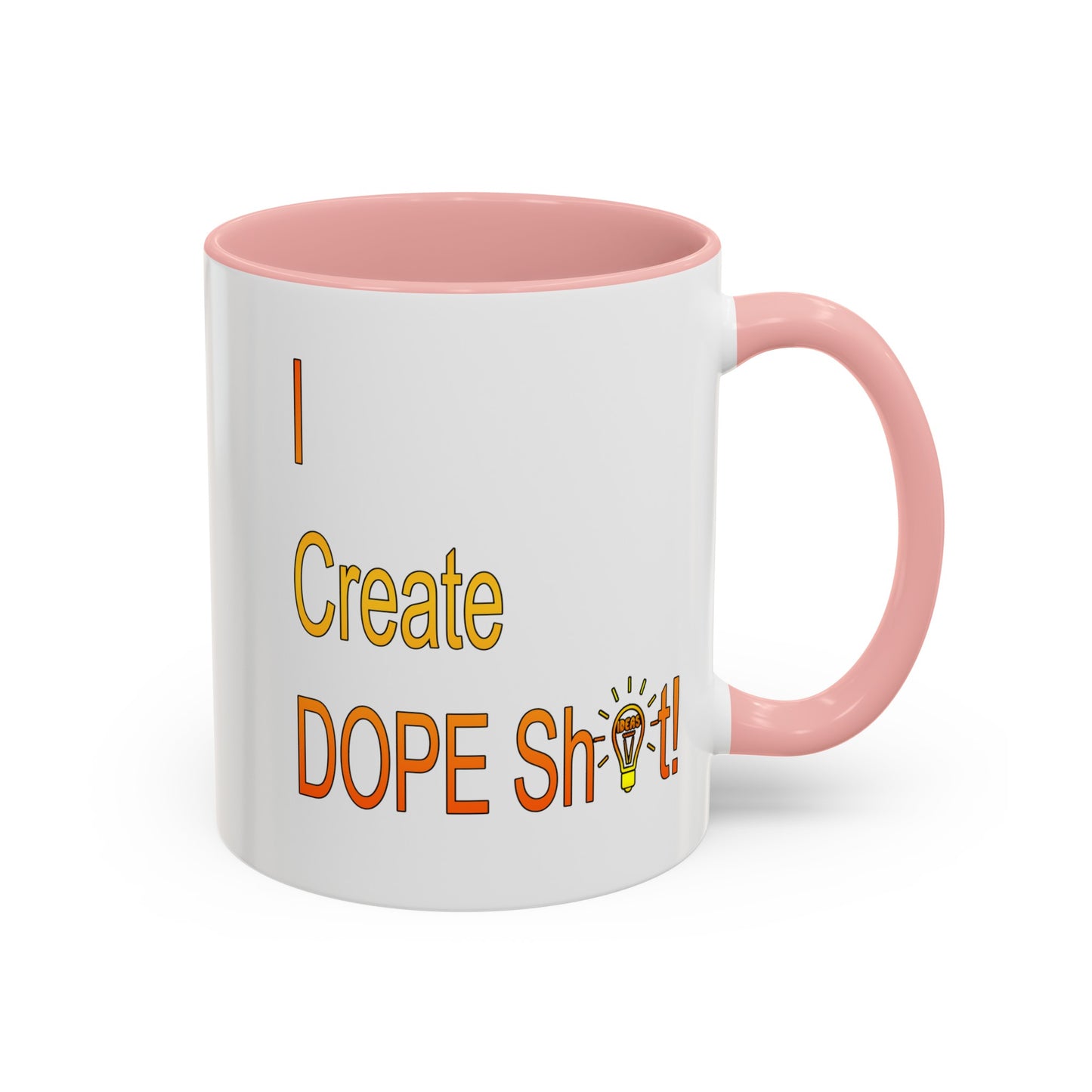 Dope Sh!t-Accent Coffee Mug (11, 15oz)