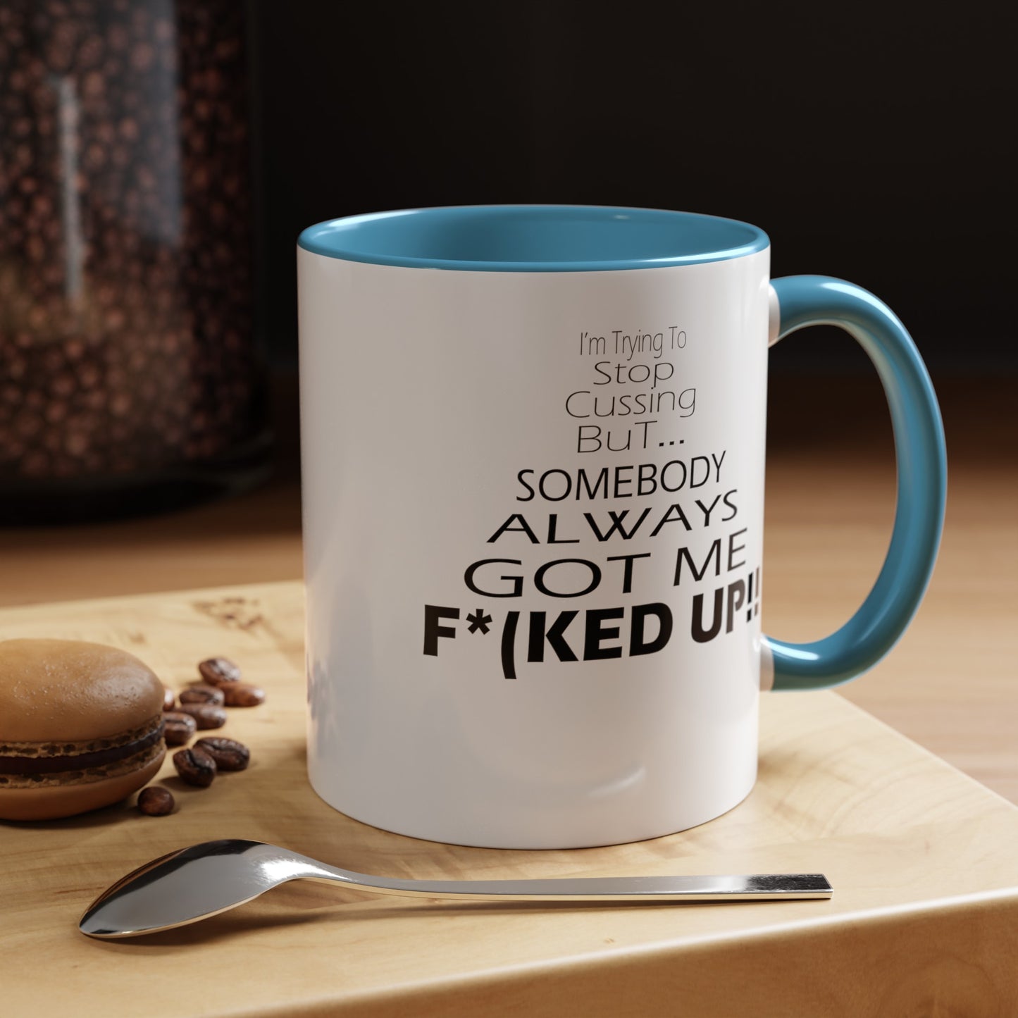 Stop Cussing-Accent Coffee Mug (11, 15oz)