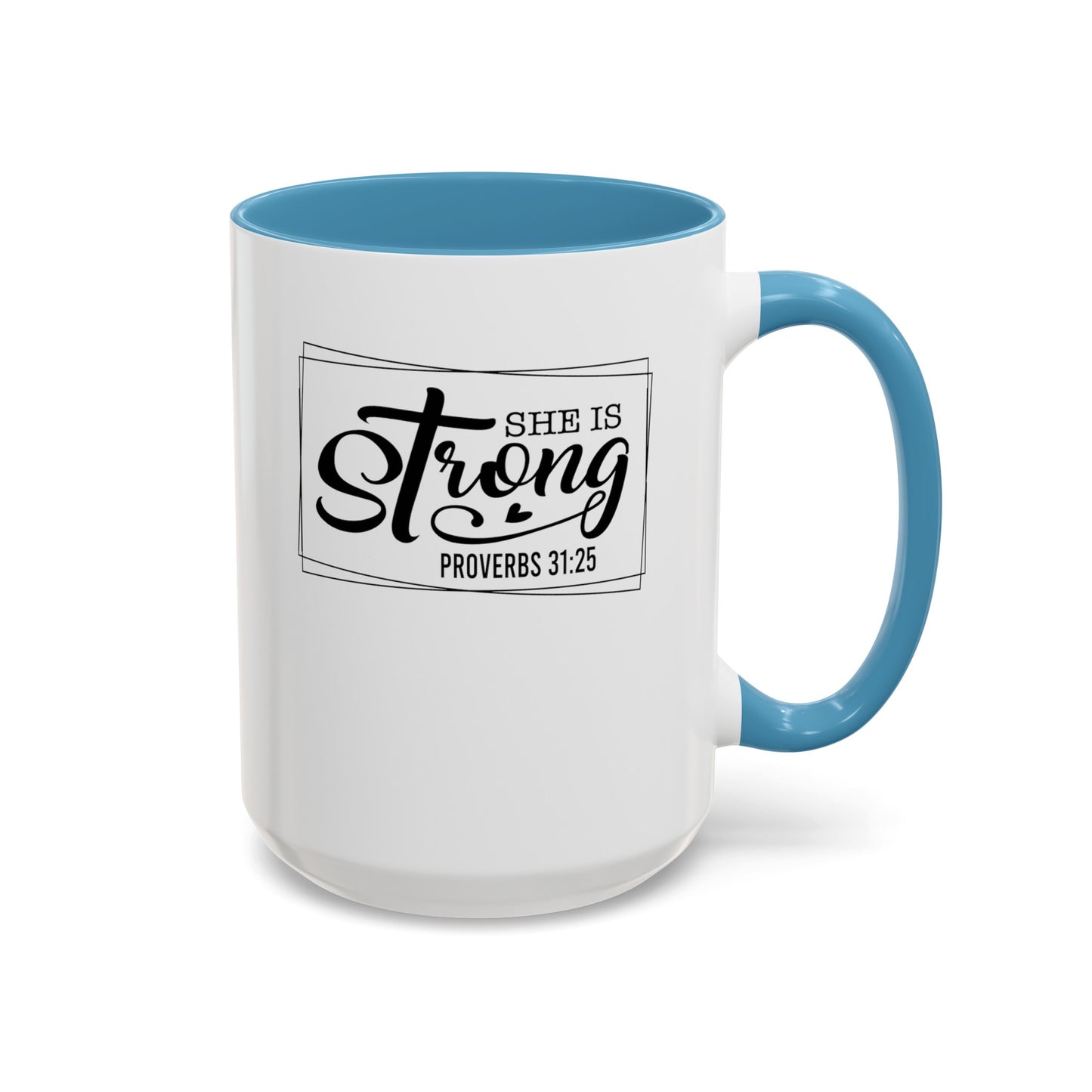 She is Strong-Accent Coffee Mug (11, 15oz)