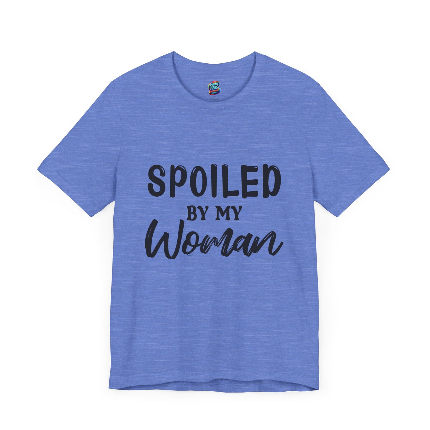 Spoiled By My Woman-Jersey Knit T-Shirt