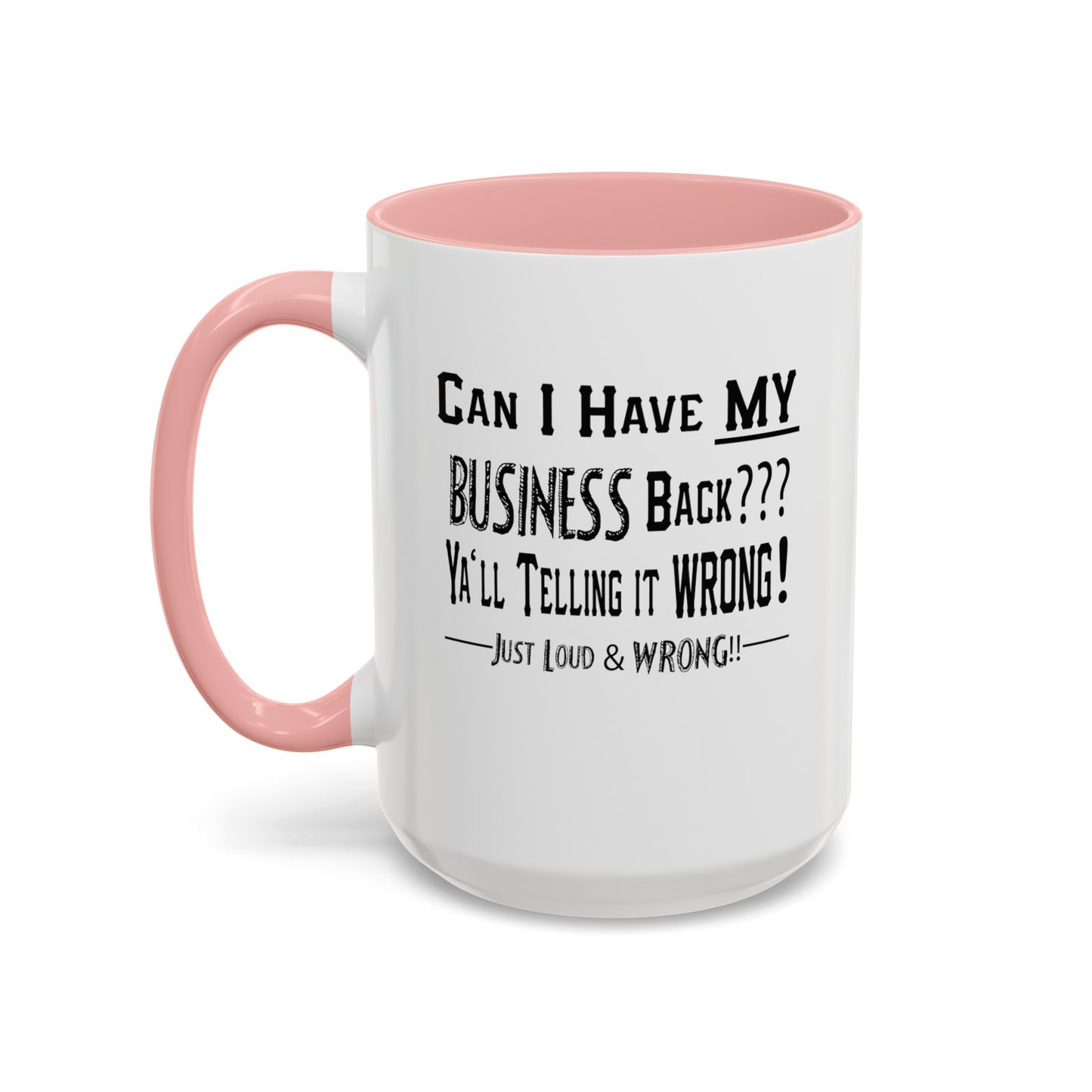 My Business-Accent Coffee Mug (11, 15oz)
