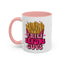 Fries Before Guys-Accent Coffee Mug (11, 15oz)