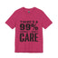 I Don't Care-Jersey Knit T-Shirt