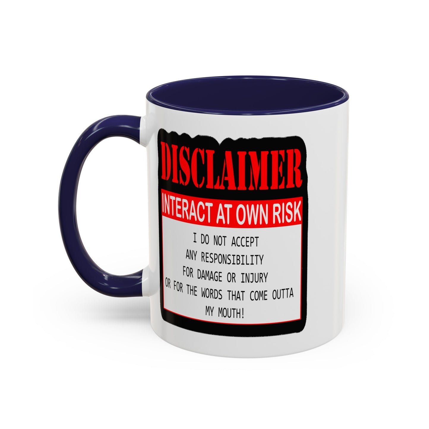 Interact at Own Risk-Accent Coffee Mug (11, 15oz)