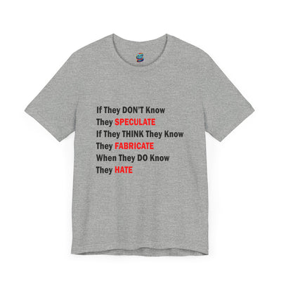 They Don't Know-Jersey Knit T-Shirt