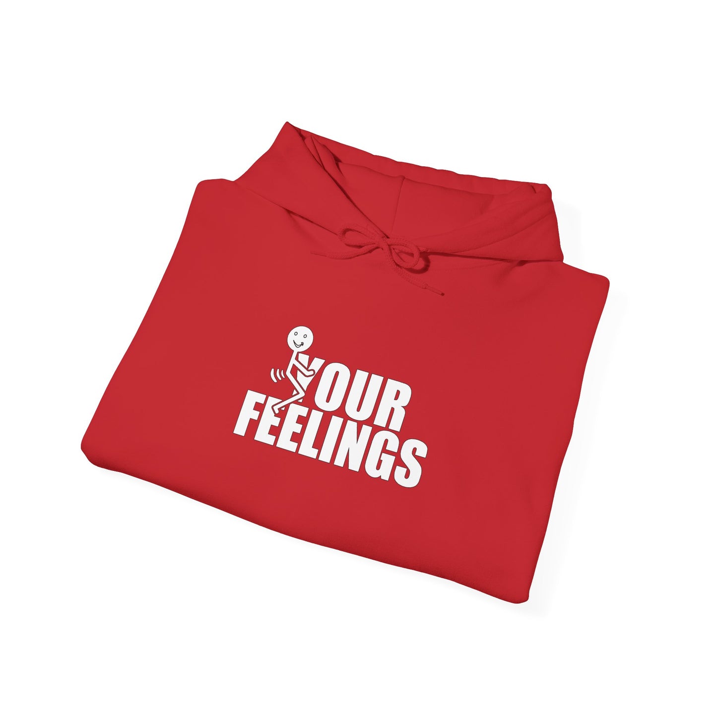 Fu(k Your Feelings-Heavy Blend™ Classic Hoodie