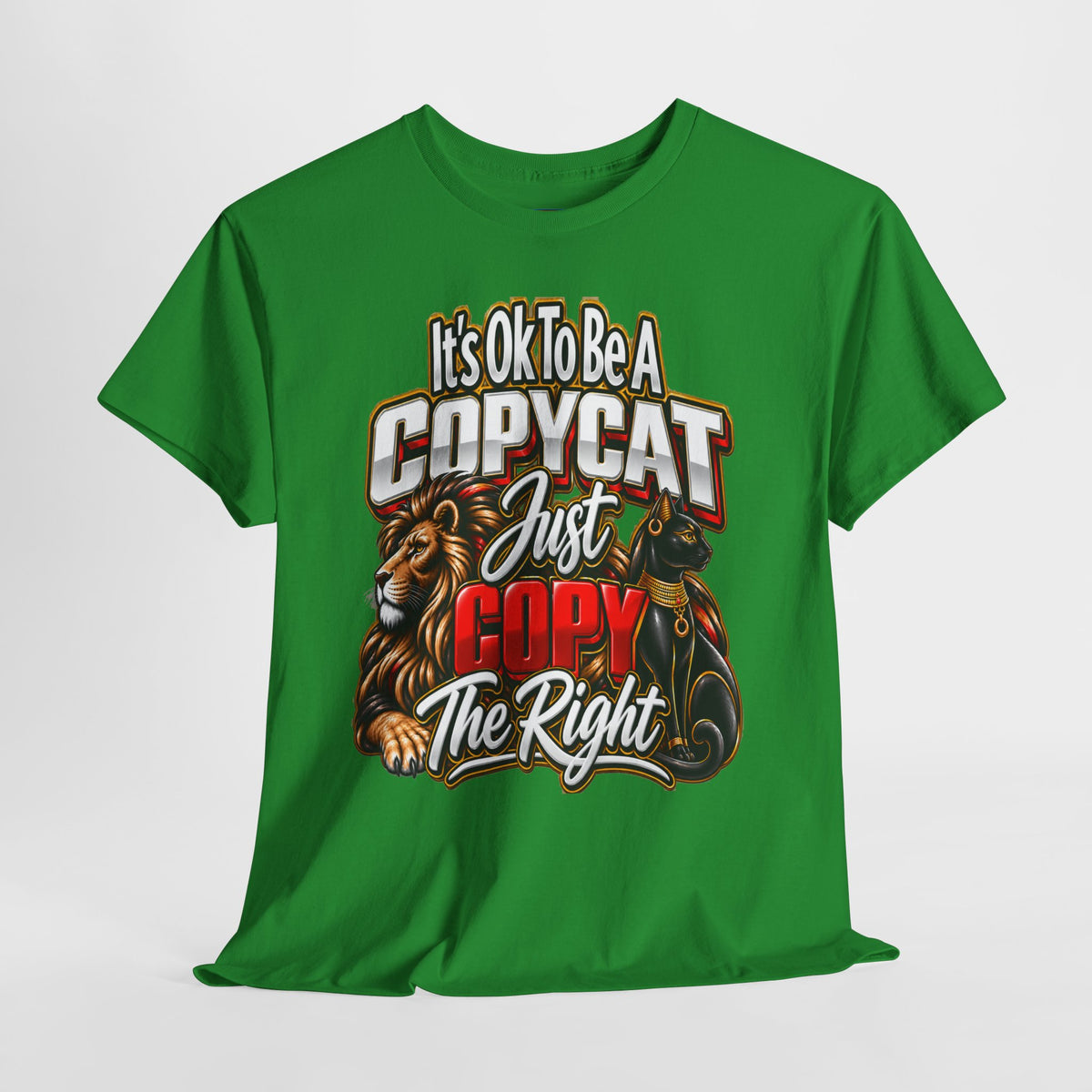 Copycat Cat Graphic T-Shirt – “It’s OK to Be a Copycat, Just Copy the Right”