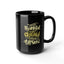 Forever Thankful-Black Mug (11oz, 15oz)