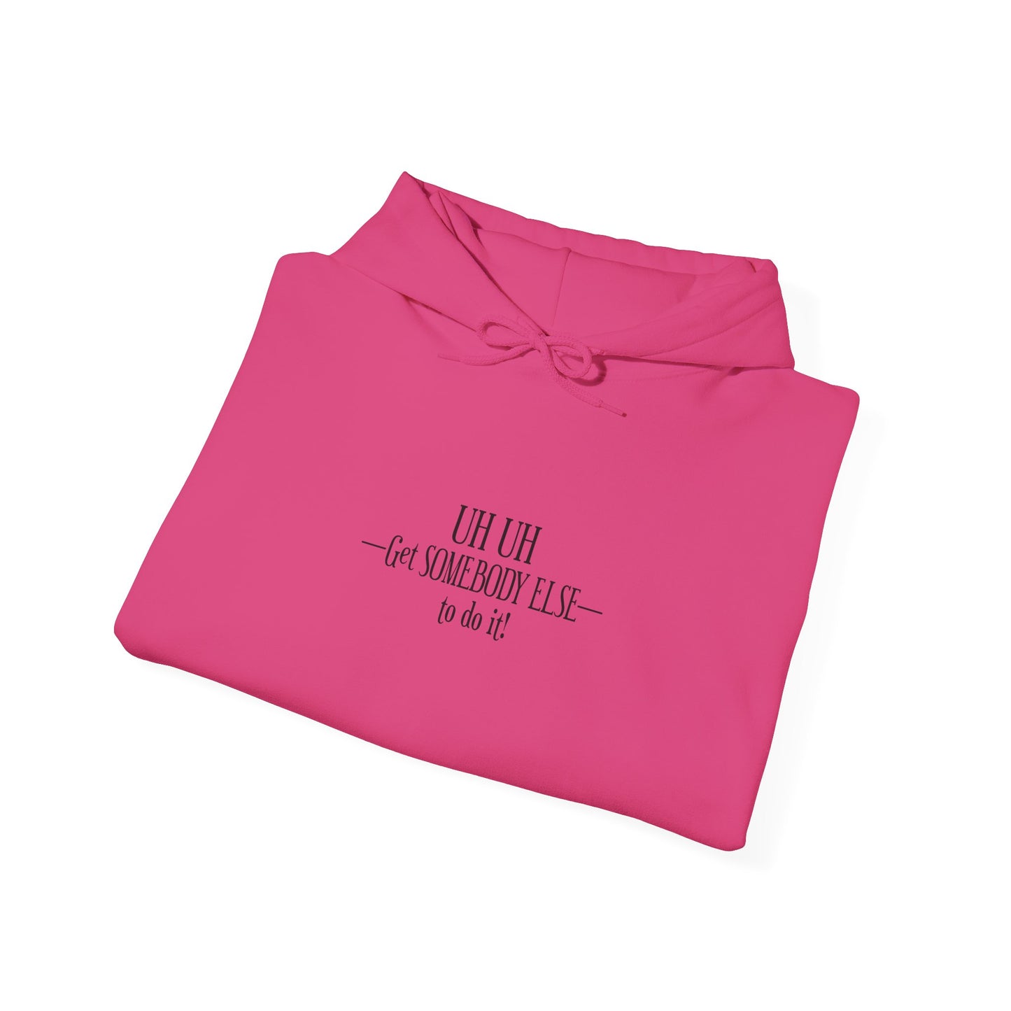 Get Somebody Else-Heavy Blend™ Classic Hoodie