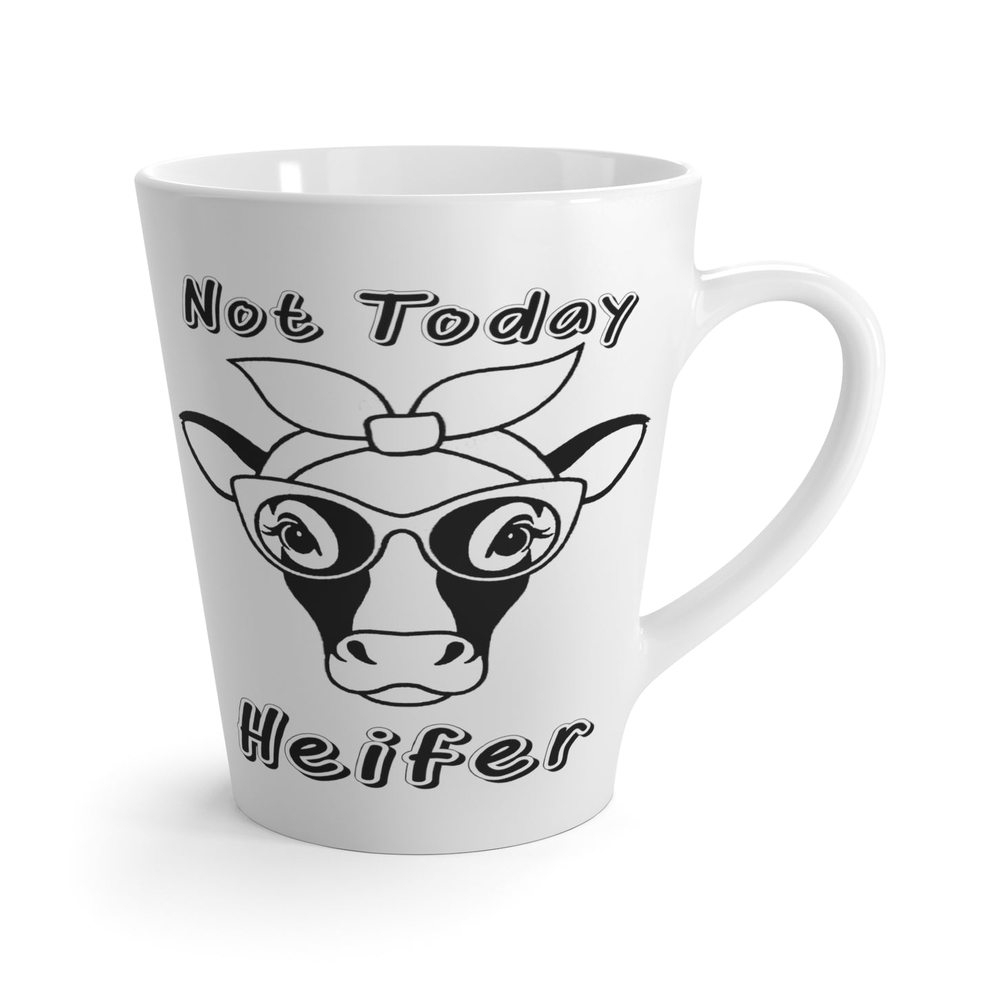 Not Today Heifer-Latte Mug, 12oz