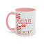 Be Positive-Accent Coffee Mug (11, 15oz)