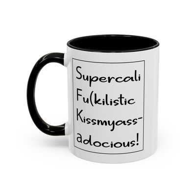 Supercalifu(kilistic-Accent Coffee Mug (11, 15oz)