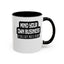 Mind Yours or Invest-Accent Coffee Mug (11, 15oz)