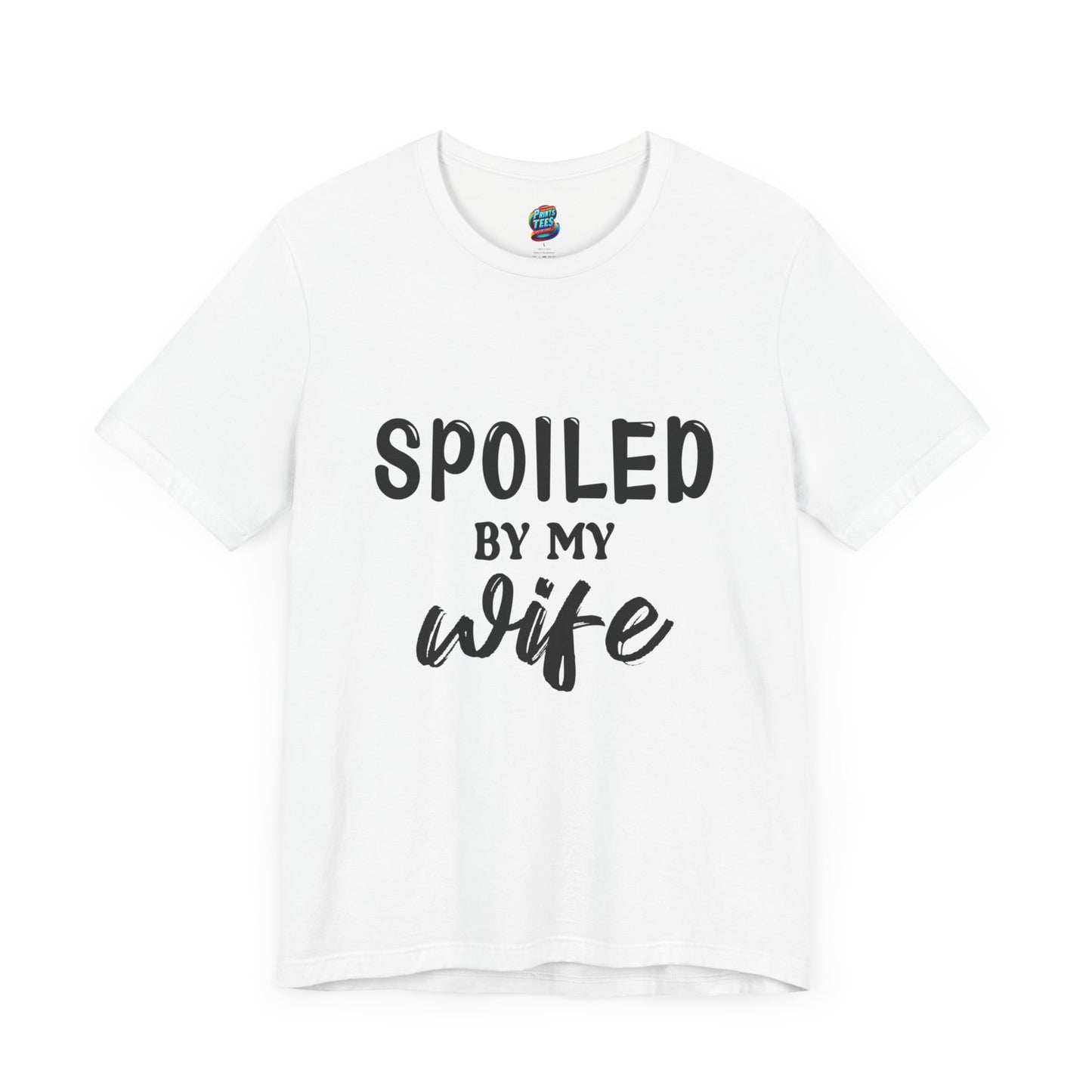 Spoiled by Wife-Jersey Knit T-Shirt