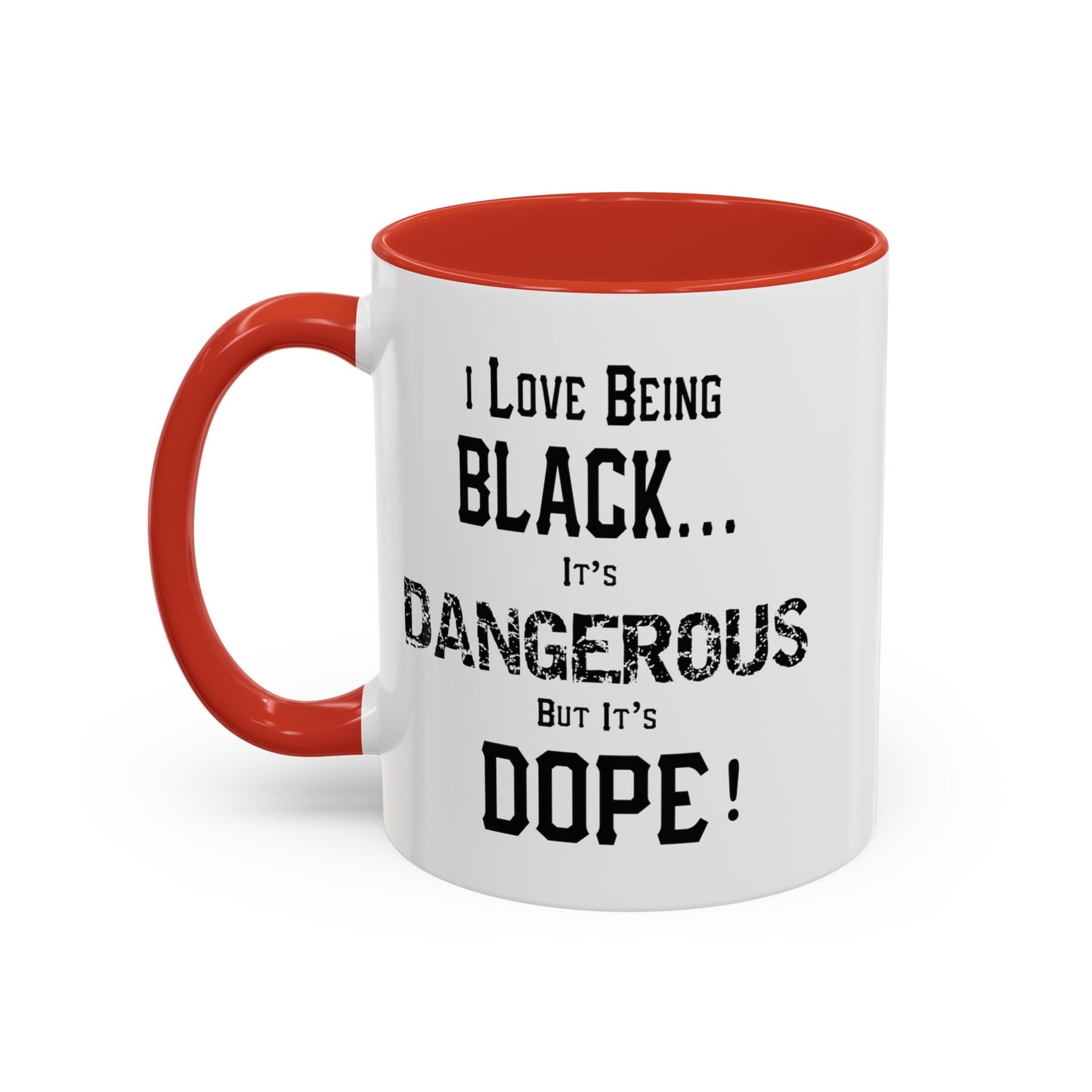 Black is Dangerous-Accent Coffee Mug (11, 15oz)