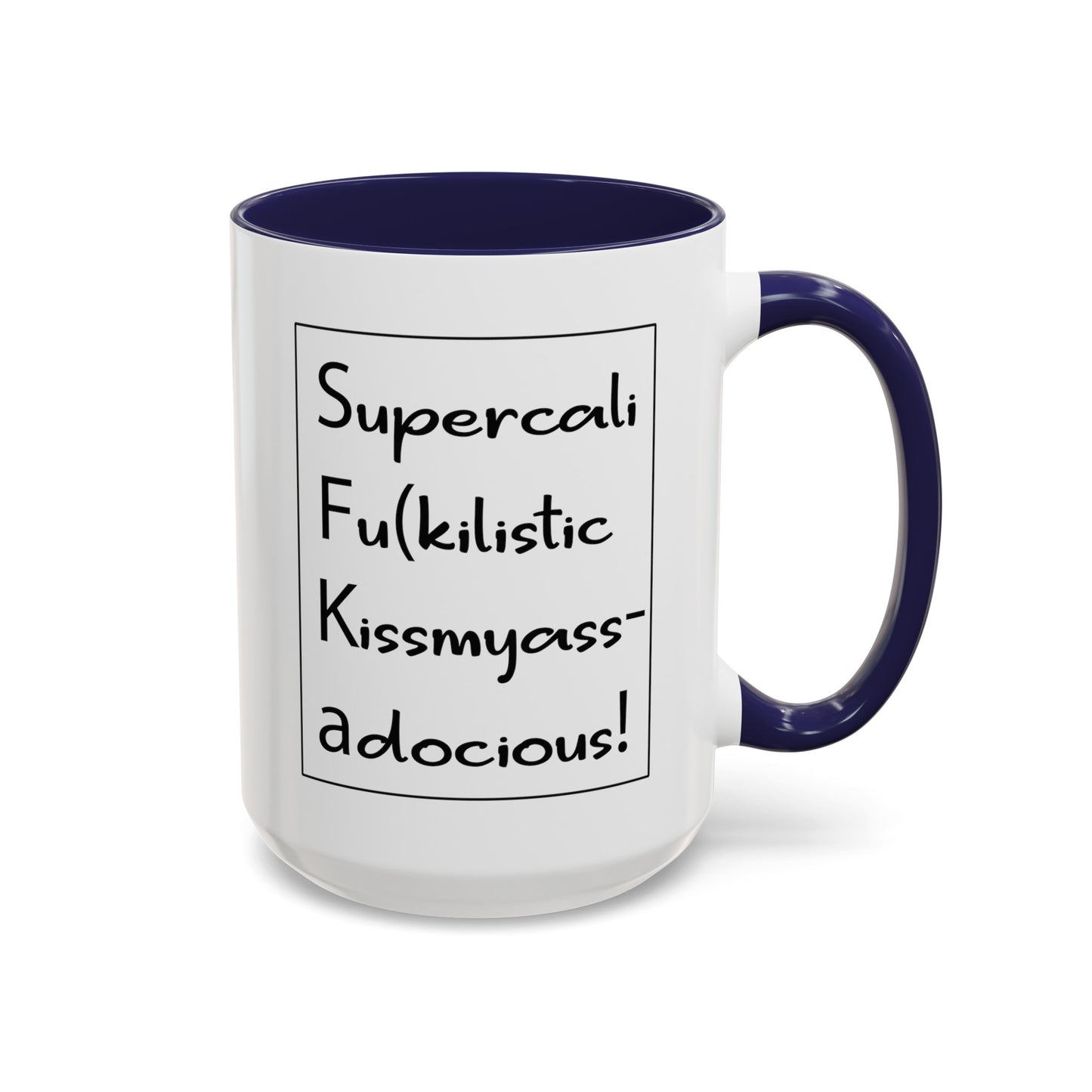 Supercalifu(kilistic-Accent Coffee Mug (11, 15oz)