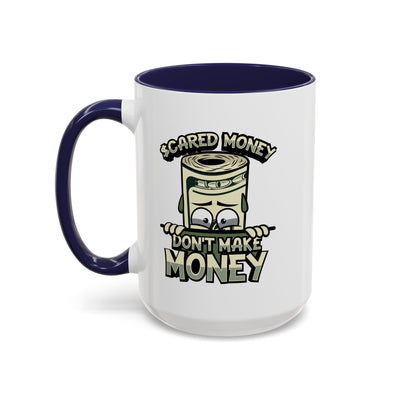 Scared Money-Accent Coffee Mug (11, 15oz)