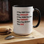 They Don't Know-Accent Coffee Mug (11, 15oz)