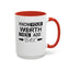 Know Your Worth-Accent Coffee Mug (11, 15oz)