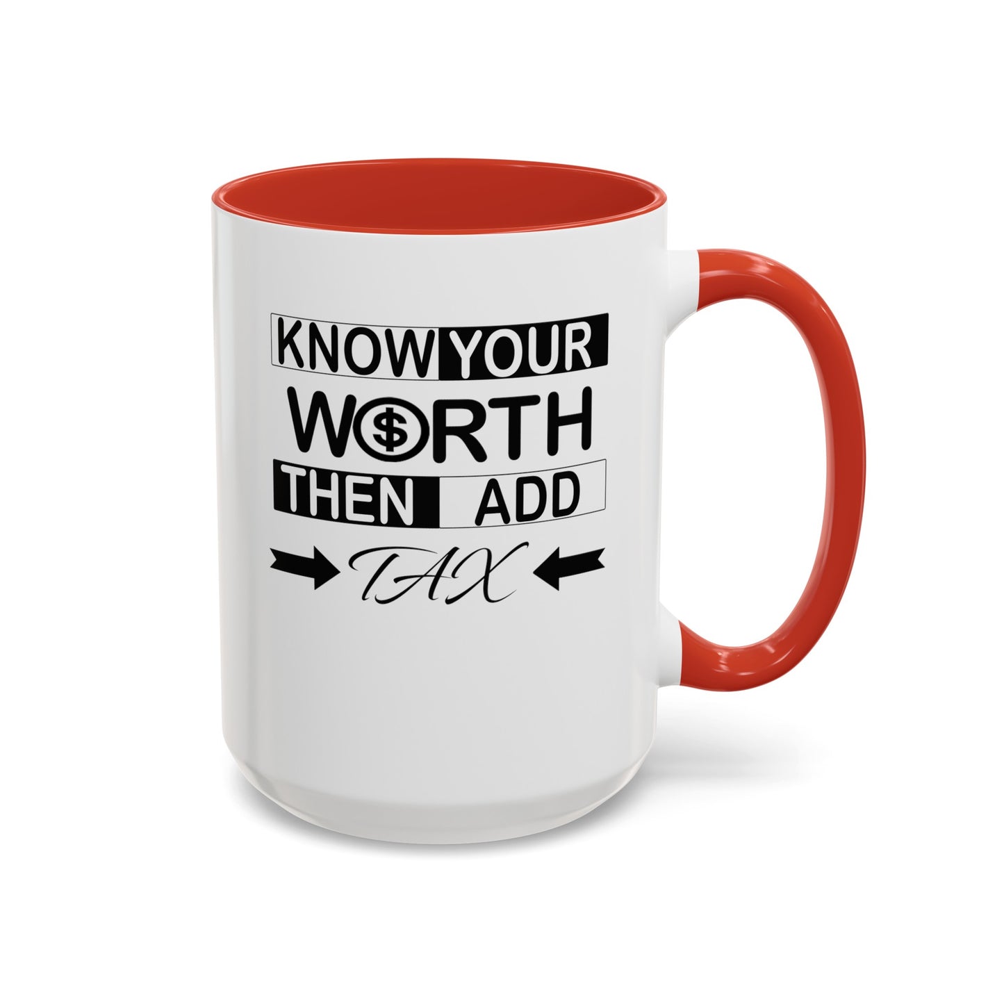 Know Your Worth-Accent Coffee Mug (11, 15oz)