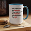 They Don't Know-Accent Coffee Mug (11, 15oz)
