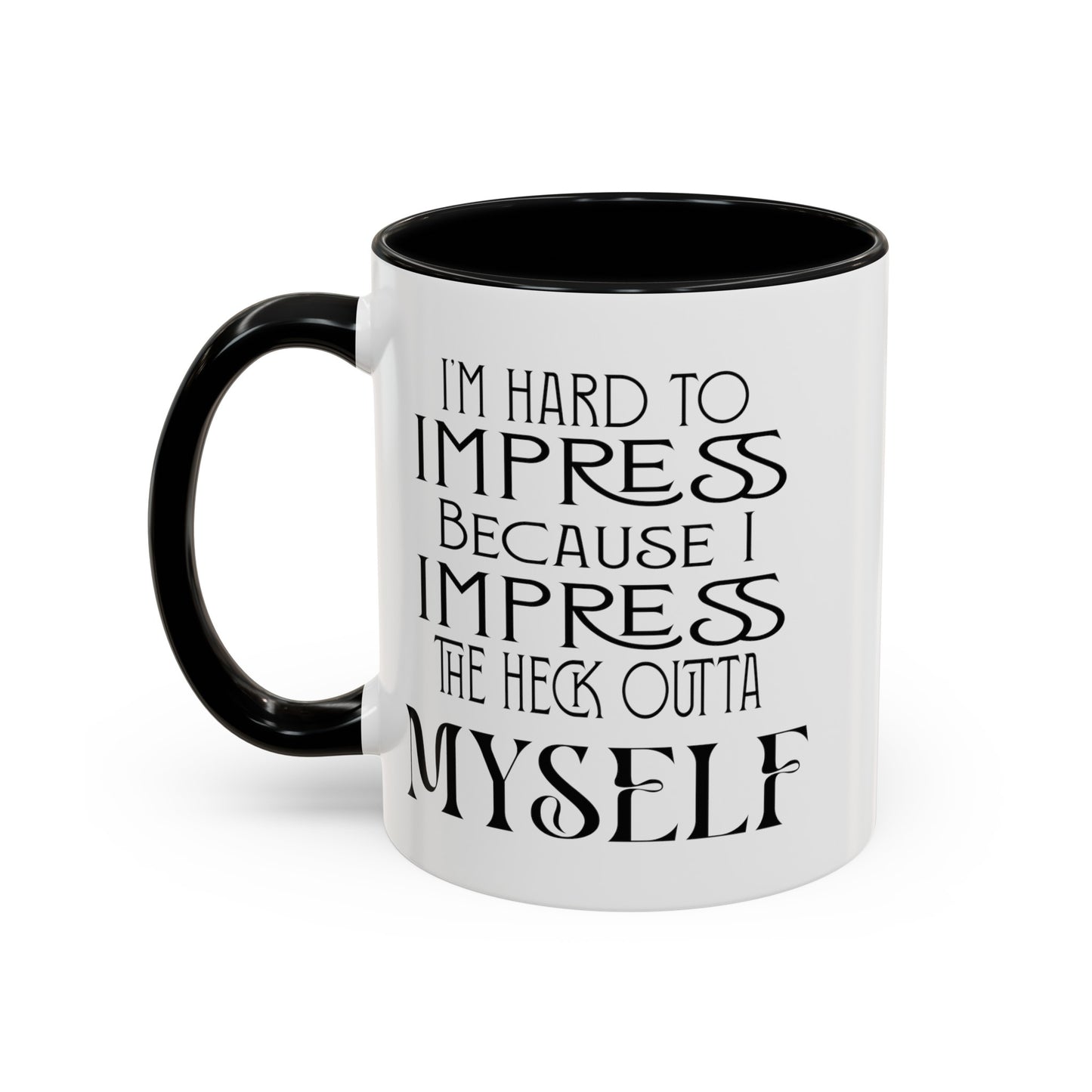 Hard to Impress-Accent Coffee Mug (11, 15oz)