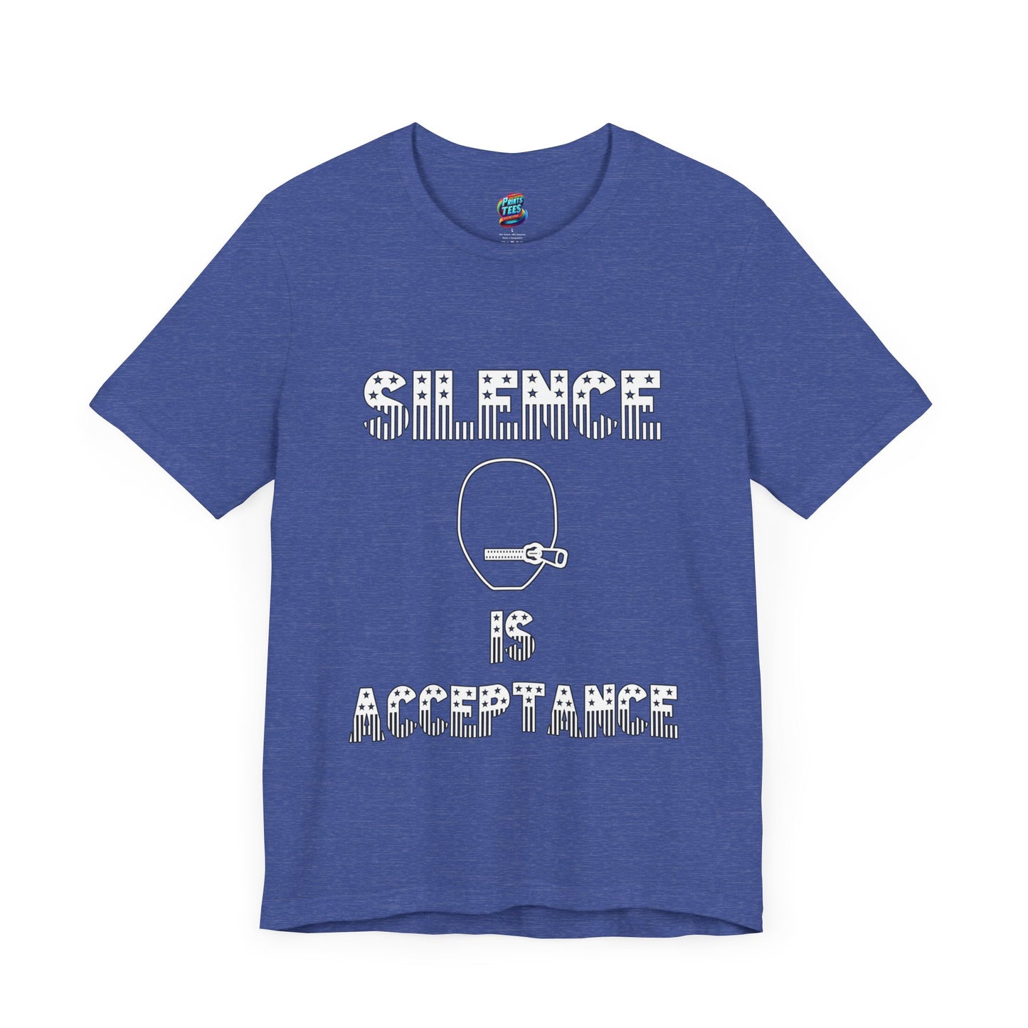 Silence is Acceptance-Jersey Knit T-Shirt