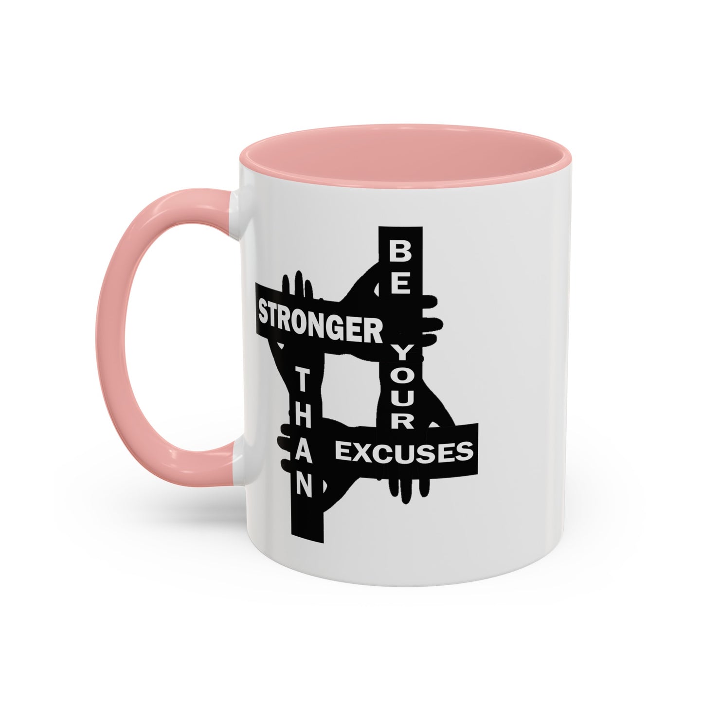 Be Stronger-Accent Coffee Mug (11, 15oz)