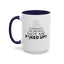 Stop Cussing-Accent Coffee Mug (11, 15oz)
