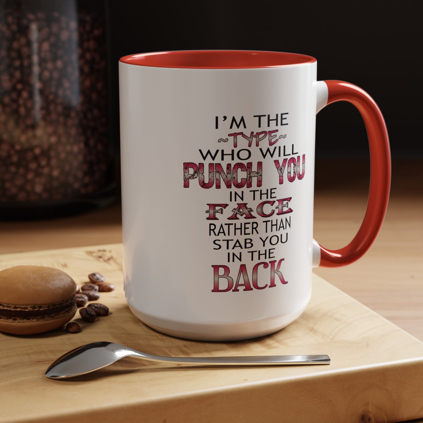 I'm The Type-Accent Coffee Mug (11, 15oz)