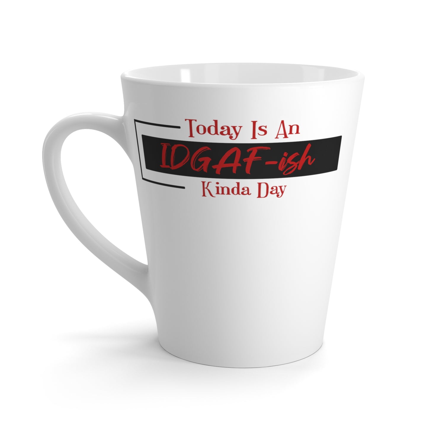 IDGAF-ish-Latte Mug, 12oz