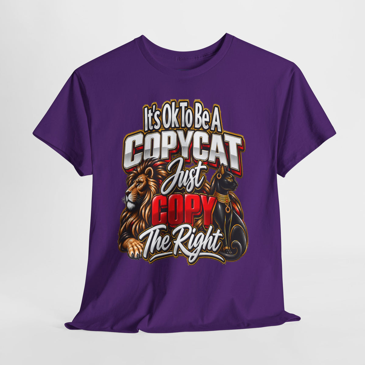 Copycat Cat Graphic T-Shirt – “It’s OK to Be a Copycat, Just Copy the Right”