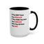 They Don't Know-Accent Coffee Mug (11, 15oz)